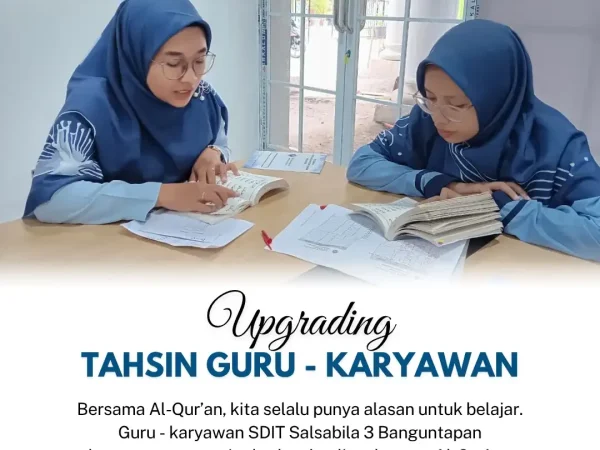 Upgrading Tahsin : Belajar Bersama, Berbenah Bersama